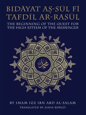 cover image of Bidayat As-Sul Fi Tafdil Ar-Rasul: The Beginning of the Quest for the High Esteem of the Messenger